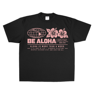 BE ALOHA WORLDWIDE T-SHIRT